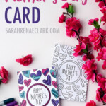 Free Mother s Day Card Printable Template Sarah Renae Clark