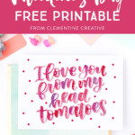 Free Printable Hand Lettered Valentine s Day Card With Punny Message