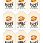 Free Printable Thanks A Latte Tags Cards PDF Printables Hub