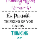 Free Printable Thinking Of You Cards Cultured Palate