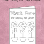 Free Thank You For Helping Me Grow Coloring Card Printable Throughout