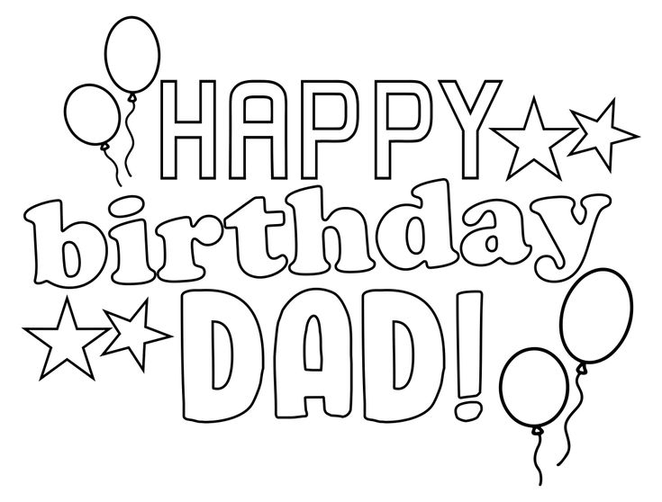 Happy Birthday Dad Coloring Card Printables Dad Cards Happy Birthday 