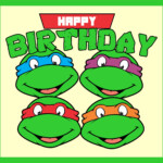 Teenage Mutant Ninja Turtles Birthday Card Printable Happy Birthday