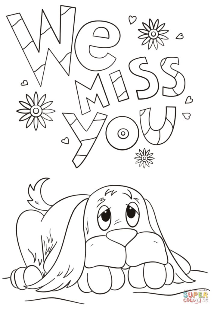 We Miss You Coloring Page Free Printable Coloring Pages I Miss You 